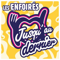 Les Enfoirés - Jusqu'au dernier (Version radio)