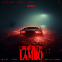 Lérica, Mar Lucas & Daviles de Novelda - Llorando en el lambo