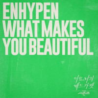 ENHYPEN - What Makes You Beautiful