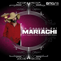 Jerry Ropero, Stefan Gruenwald & Gitano - Canción del Mariachi (Club Mix)