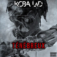 Koba LaD - Ténébreux #4
