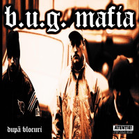 b.u.g. mafia - La Greu