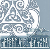 Spiritual Seasons - Villeman Og Magnhild (Old Version)