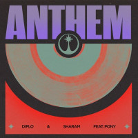 Diplo & Sharam, Pony - Anthem