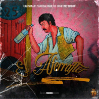 Yahir Saldivar, Los Parna, Mc Window , El Ca$h - EL AFERRAFTER