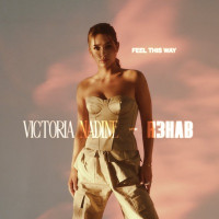 Victoria Nadine & R3HAB - Feel This Way (Extended)