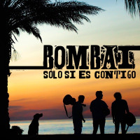 Bombai - Solo Si Es Contigo