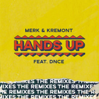 Merk & Kremont, DNCE - Hands Up  [Denis First & Reznikov Remix]