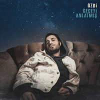 Ozbi - Geceyi Anlatmış