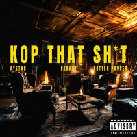 Aystar, Skrapz & Potter Payper - Kop That Shit (Remix)