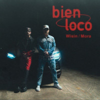 Wisin & Mora - Bien Loco