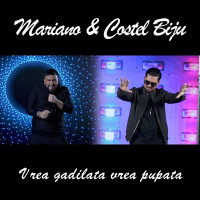 Mariano, Costel Biju - Vrea gadilata vrea pupata