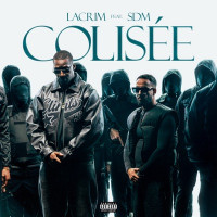 Lacrim, SDM - Colisée