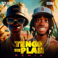 Key-Key & Ozuna - Tengo un Plan (Remix)