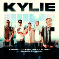 Samueliyo Baby, Camin & Oscar el Ruso, Samuel G , Fabbio - Kylie