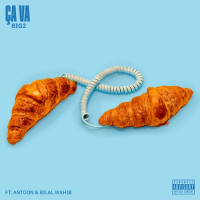Big2, Antoon , Bilal Wahib - Ça Va