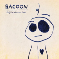 Racoon - Geef Je Hart Niet Zomaar Weg