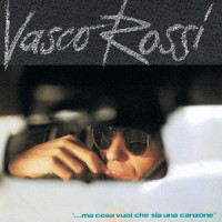 Vasco Rossi - Ed il tempo crea eroi