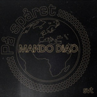 Mando Diao - När solen färgar juninatten