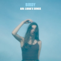 Birdy - Blue Skies