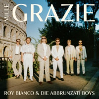 Roy Bianco & Die Abbrunzati Boys - Bella Napoli