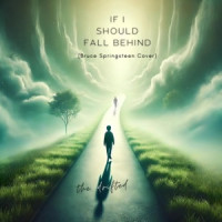 The Drifted - If I Should Fall Behind (Bruce Springsteen Cover)