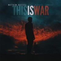 Matthew Raetzel, Richard Farrell - This Is War