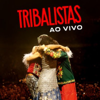 Tribalistas - Já Sei Namorar (Ao Vivo)