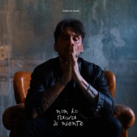 Fabrizio Moro - Non ho paura di niente
